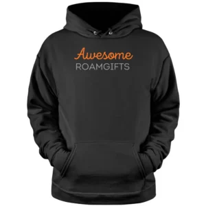 Awesome roamgifts Pullover Hoodie